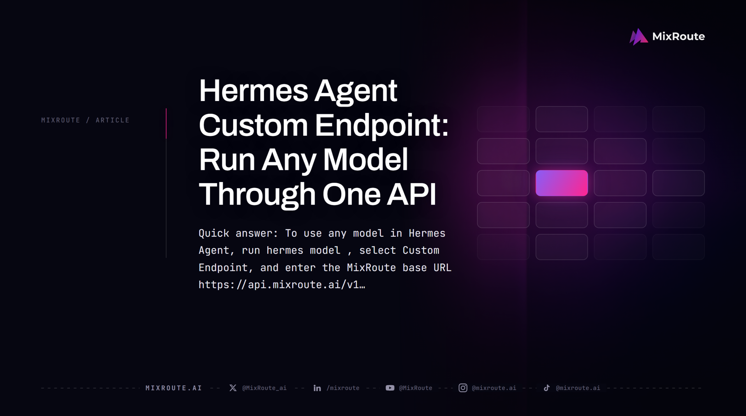 Article cover: Hermes Agent Custom Endpoint: Run Any Model Through One API