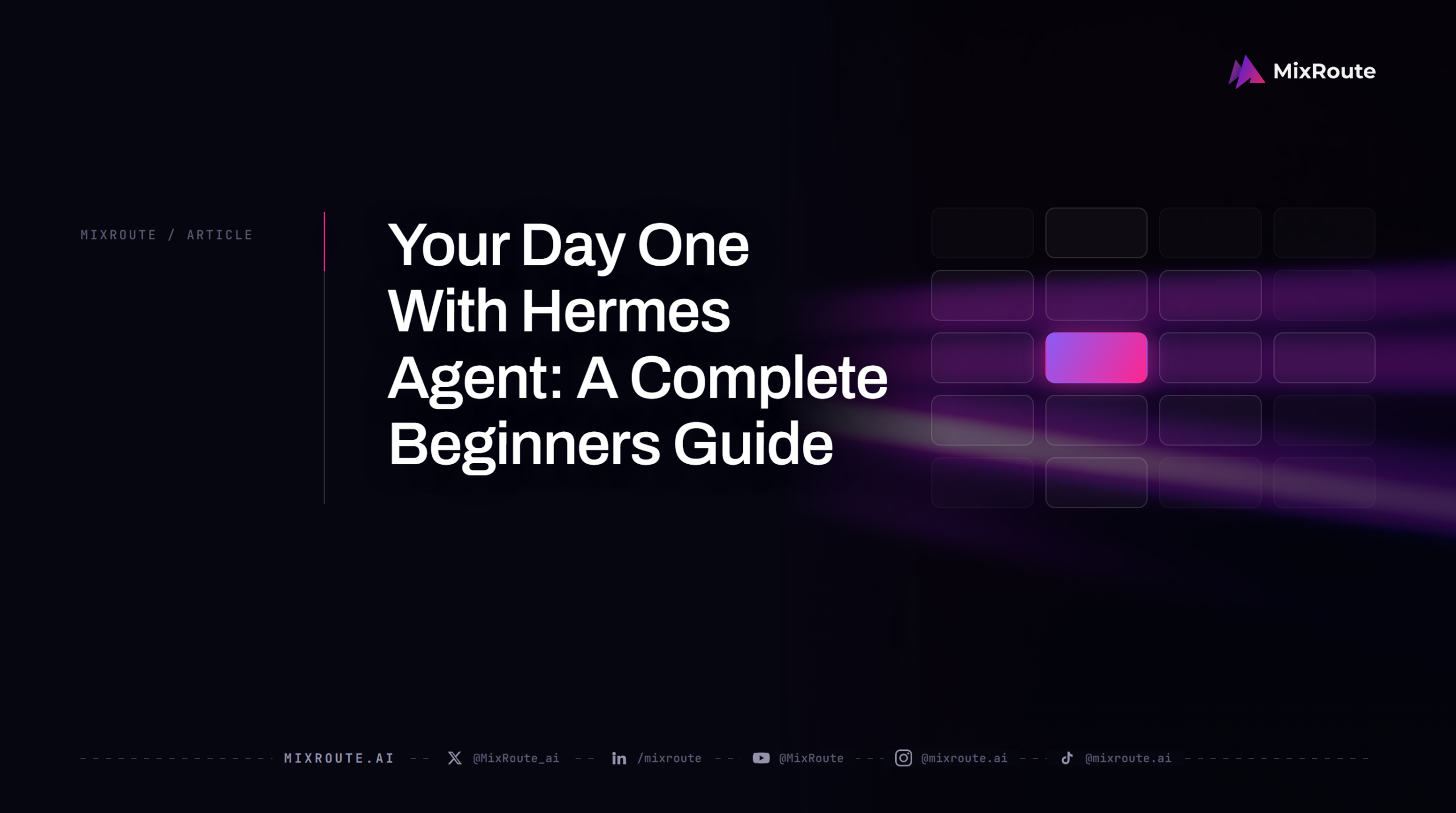 Article cover: Your Day One With Hermes Agent: A Complete Beginners Guide